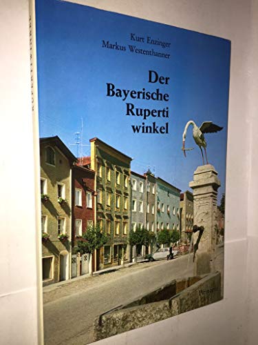 Stock image for Der Bayerische Rupertiwinkel Land vor den Bergen. for sale by Antiquariat Hans Hammerstein OHG