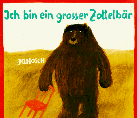 Beispielbild fr Ich bin ein groer Zottelbr zum Verkauf von biblioMundo