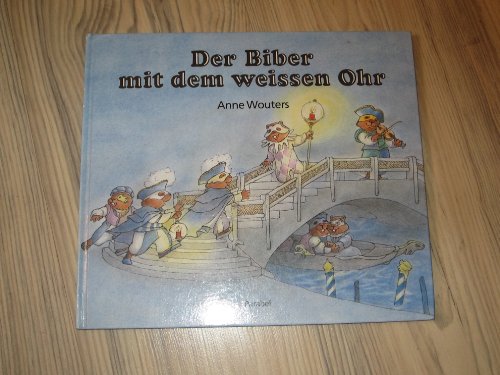 Beispielbild fr Der Biber mit dem weissen Ohr. Dt. von Barbara Haupt zum Verkauf von Antiquariat  Udo Schwrer