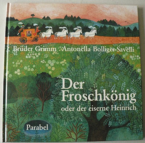 Stock image for Der Froschknig oder der eiserne Heinrich for sale by Altstadt Antiquariat Rapperswil