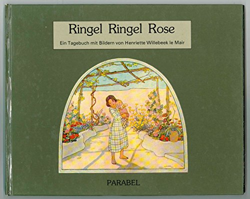 Stock image for Ringel, Ringel Rose. Ein Kindertagebuch mit Bildern for sale by medimops