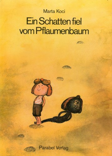 Beispielbild fr Ein Schatten fiel vom Pflaumenbaum (Gebundene Ausgabe) - Kinderbuch zum Verkauf von medimops