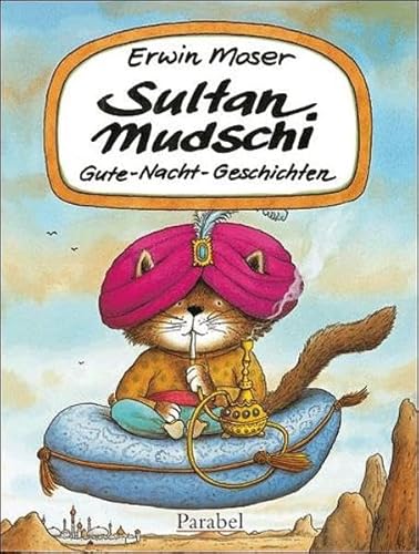 Beispielbild fr Sultan Mudschi: Gute-Nacht-Geschichten zum Verkauf von medimops