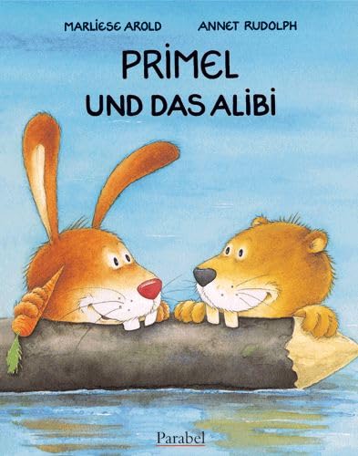 Beispielbild fr Primel und das Alibi: Vierfarbiges Bilderbuch zum Verkauf von medimops