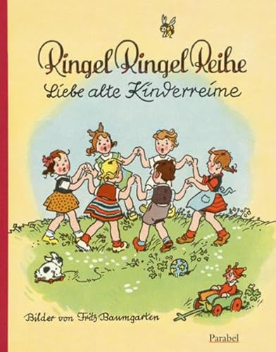 Beispielbild fr Ringel Ringel Reihe: Liebe alte Kinderreime. Vierfarbiges Pappbilderbuch zum Verkauf von medimops
