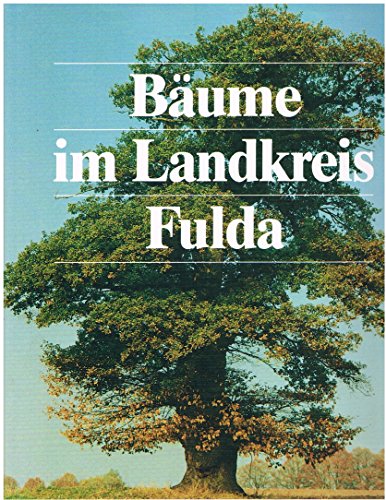 Imagen de archivo de Bume im Landkreis Fulda a la venta por medimops