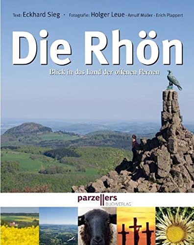 Imagen de archivo de Die Rhn: Blick in das Land der offenen Fernen a la venta por medimops