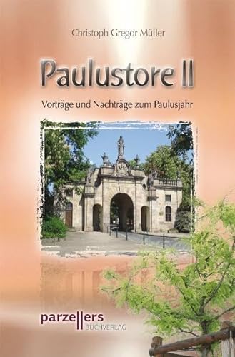 9783790004267: Paulustore II: Gedanken und Vortrage zum Paulusjahr