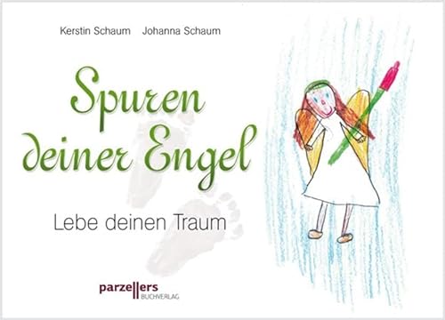 Stock image for Spuren Deiner Engel: Lebe Deinen Traum for sale by medimops