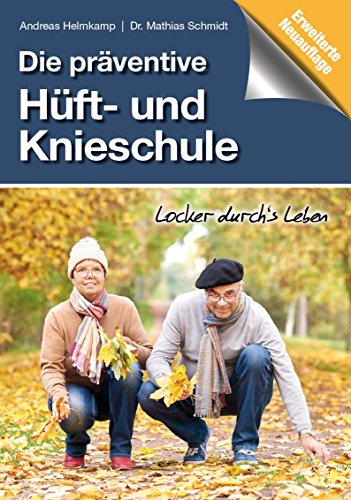 Stock image for Die MHL Hft- und Knieschule: Locker durch's Leben for sale by medimops