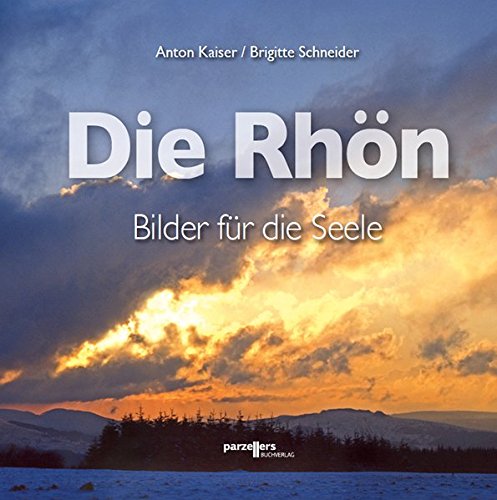 Stock image for Die Rhn: Bilder fr die Seele for sale by medimops