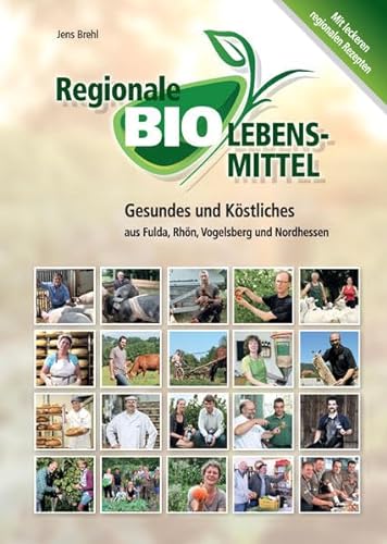 Stock image for Regionale Biolebensmittel for sale by medimops