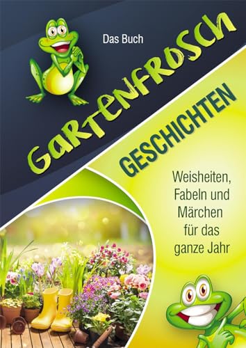 Stock image for Gartenfrosch Geschichten for sale by Blackwell's