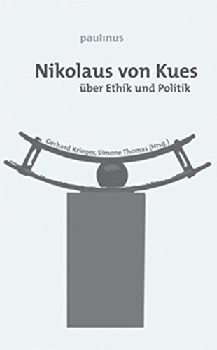 Beispielbild fr Nikolaus von Kues ber Ethik und Politik zum Verkauf von medimops