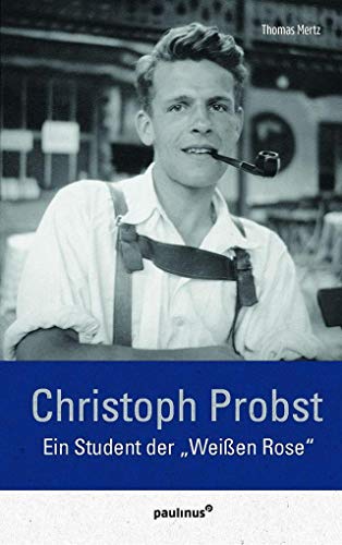 Christoph Probst - Thomas Mertz