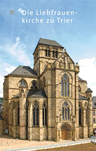 9783790218138: Die Liebfrauenkirche zu Trier