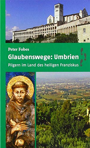 Stock image for Glaubenswege: Umbrien -Language: german for sale by GreatBookPrices