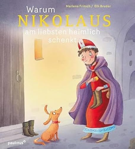 Beispielbild fr Warum Nikolaus am liebsten heimlich schenkt zum Verkauf von medimops