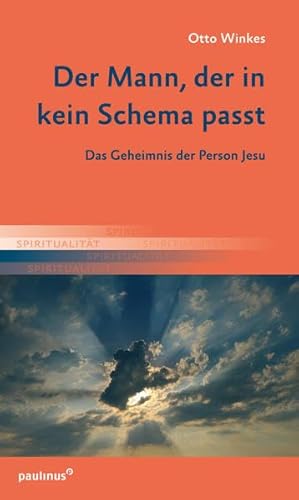 9783790222050: Der Mann, der in kein Schema passt: Das Geheimnis der Person Jesu