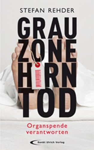 9783790258165: Grauzone Hirntod: Organspende verantworten