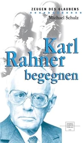 Beispielbild fr Karl Rahner begegnen zum Verkauf von medimops