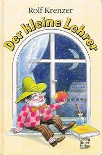 9783790302240: Der kleine Lehrer - Rolf Krenzer