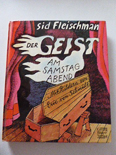 Beispielbild fr Der Geist am Samstagabend / Samstag Abend. Mit Bildern von Eric von Schmidt. Jugendbuch. Hardcover zum Verkauf von Deichkieker Bcherkiste