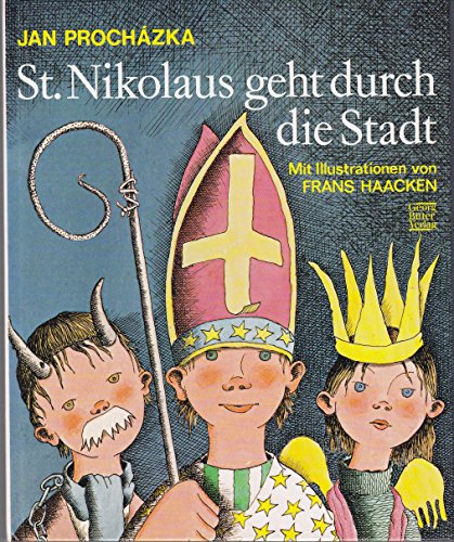 St. Nikolaus geht durch die Stadt. Mit Illustrationen von Frans Haacken.