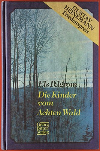 Beispielbild fr Die Kinder vom Achten Wald zum Verkauf von Versandantiquariat Dirk Buchholz