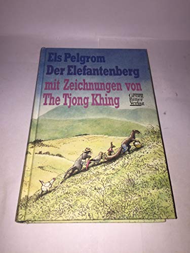 9783790303476: Der Elefantenberg. Aus dem Niederlndischen von Mirjam Pressler. Mit Zeichnungen von The Tjong Khing.