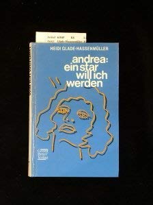 Beispielbild fr Andrea: Ein Star will ich werden zum Verkauf von Versandantiquariat Felix Mcke