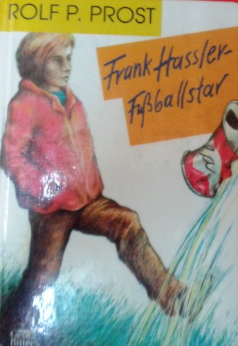 Frank Hassler - Fussballstar
