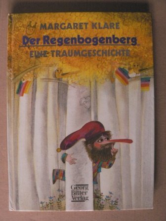 Der Regenbogenberg : eine Traumgeschichte. Ill. von Josef Palecek