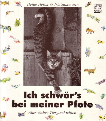 Stock image for Ich schwr's bei meiner Pfote for sale by Gerald Wollermann