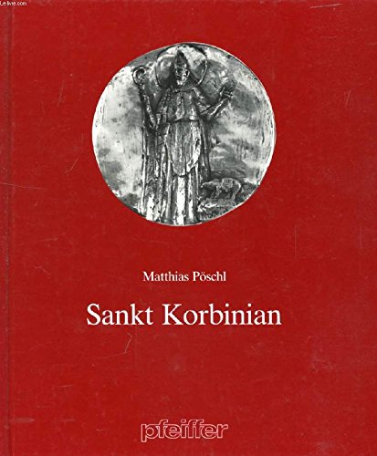 9783790405613: Sankt Korbinian