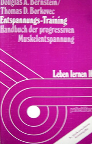 Stock image for Entspannungs-Training. Handbuch der 'progressiven Muskelentspannung' nach Jacobson for sale by medimops
