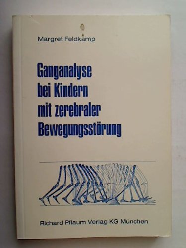 Imagen de archivo de Ganganalyse bei Kindern mit zerebraler Bewegungsstrung a la venta por Versandantiquariat Felix Mcke