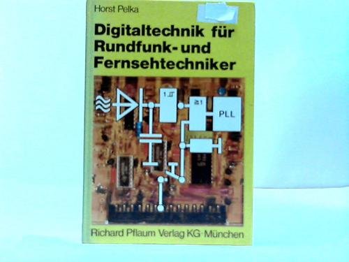 Stock image for Digitaltechnik fr Rundfunktechniker und Fernsehtechniker for sale by Bernhard Kiewel Rare Books
