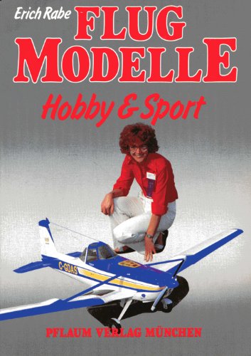Beispielbild fr Flugmodelle. Hobby und Sport zum Verkauf von Versandhandel K. Gromer