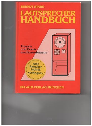 9783790504989: Lautsprecher-Handbuch: Theorie und Praxis des Boxenbauens - Stark, Berndt