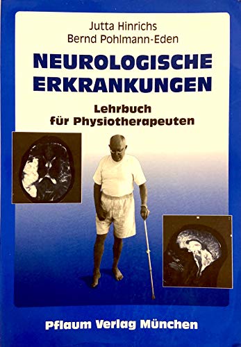 Beispielbild fr Neurologische Erkrankungen. Lehrbuch fr Physiotherapeuten zum Verkauf von medimops