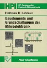 Stock image for Elektronik 2, Bauelemente und Grundschaltungen der Mikroelektronik, Lehrbuch for sale by medimops