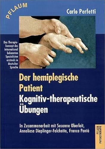 Stock image for Der hemiplegische Patient. Kognitiv-therapeutische bungen for sale by medimops