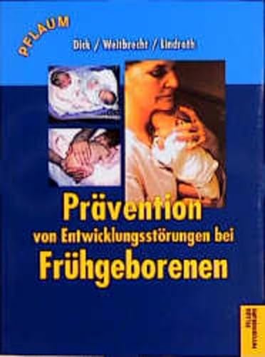 Beispielbild fr Prvention von Entwicklungsstrungen bei Frhgeborenen zum Verkauf von medimops
