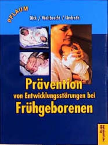 Imagen de archivo de Prvention von Entwicklungsstrungen bei Frhgeborenen a la venta por medimops