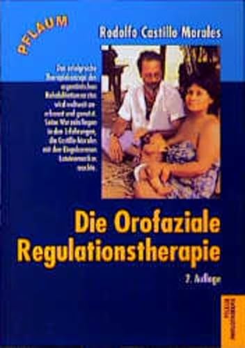 Beispielbild fr Die Orofaziale Regulationstherapie Pflaum Physiotherapie physiologisches Saugen Schlucken Kauen Pathologie des orofazialen Komplexes Befundaufnahme Kieferorthopdische Hilfsmittel Ergotherapie Rehabilitation Neuro-Rehabilitation Gesicht Anatomie Medizin Mund Orofaziale Regulationstherapie Physikalische Therapie Regulation ISBN-10 3-7905-0778-4 / 3790507784 ISBN-13 978-3-7905-0778-2 / 9783790507782Rodolfo Castillo Morales, Barbara Haberstock, Juan Brondo (Autoren) Anneliese tum Suden-Weickmann (Herausgeber) zum Verkauf von BUCHSERVICE / ANTIQUARIAT Lars Lutzer