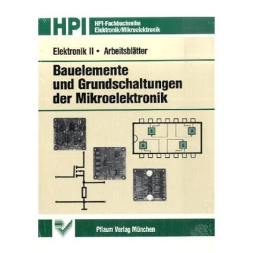 9783790507867: Elektronik 2, Bauelemente und Grundschaltungen der Mikroelektronik, Arbeitsbltter