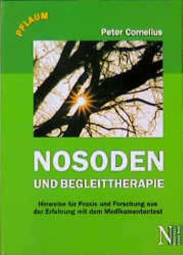 Nosoden und Begleittherapie. (9783790507898) by Cornelius, Peter