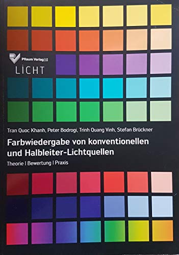 9783790510324: Farbwiedergabe von konventionellen und Halbleiter-Lichtquellen [Broschiert] b...