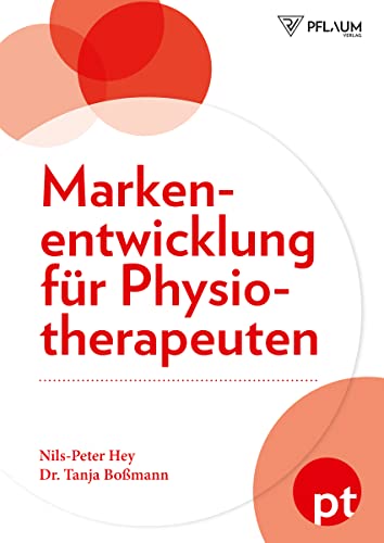 Stock image for Markenentwicklung fr Physiotherapeuten for sale by medimops